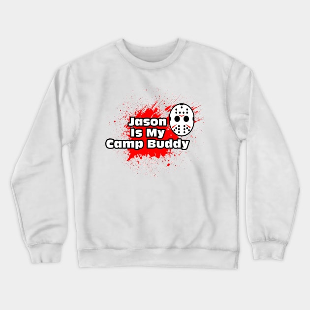 Slasher Jason Camp Buddy Crewneck Sweatshirt by littlegeeklost